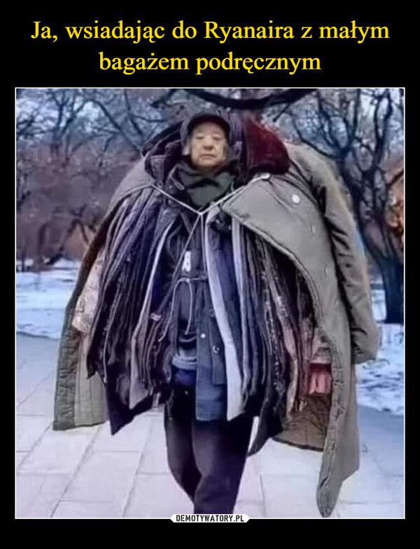 Mem urodzinowy: Ja, wsiadając do Ryanaira z małym bagażem podręcznym.